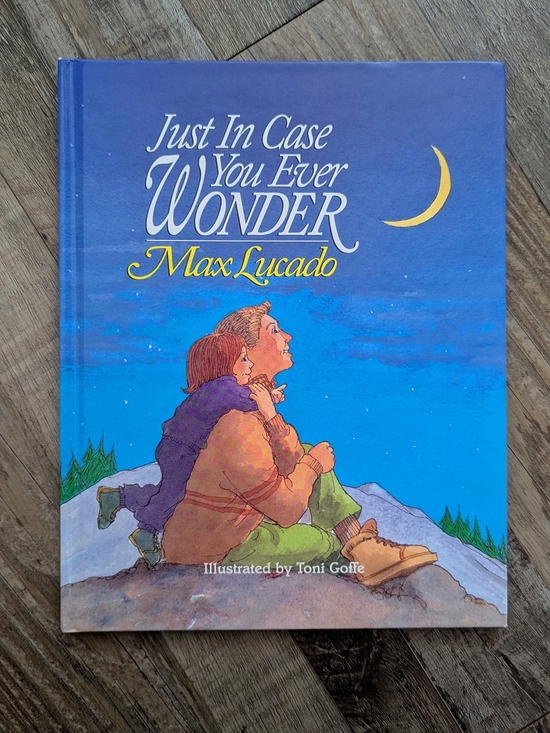 Other - Just In Case You Ever Wonder Hardcover Book - Max Lucado